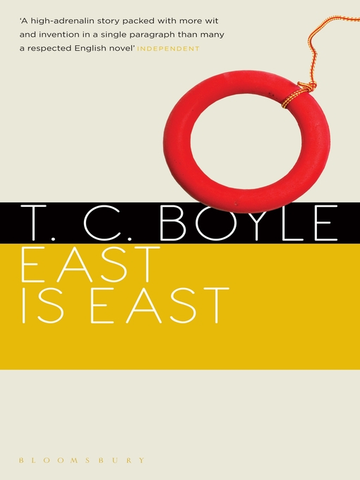 Title details for East is East by T. C. Boyle - Available